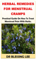Herbal Remedies for Menstrual Cramps
