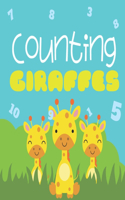 Counting Giraffes: Counting Book For Toddlers, Counts From 1 to 10 - Great For Stay-At-Home Fun And Long Car Rides