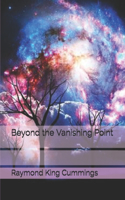 Beyond the Vanishing Point