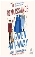 The Renaissance of Gwen Hathaway