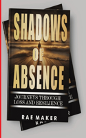 Shadows of Absence