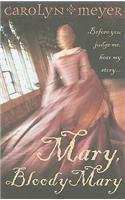 Mary, Bloody Mary