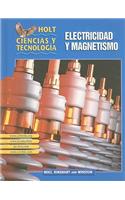Holt Ciencias y Tecnologia: Electricidad y Magnetismo