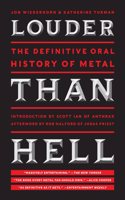 Louder Than Hell: The Definitive Oral History of Metal(English)