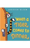 When a Tiger Comes to Dinner
