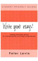 Write Great Essays!: Student-friendly Guide,  Version for Shrinkwraps