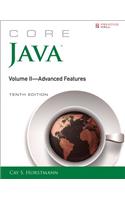 Core Java, Volume II: Advanced Features: Advanced Features