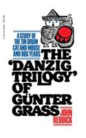 Danzig Trilogy of Gunter Grass
