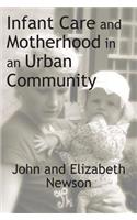 Infant Care and Motherhood in an Urban Community