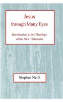 Jesus Through Many Eyes