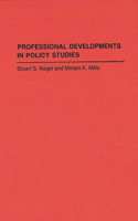 Professional Developments in Policy Studies