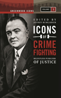 Icons of Crime Fighting [2 volumes]