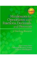 Minilessons for Operations with Fractions, Decimals, and Percents