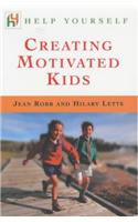 Creating Motivated Kids