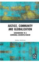 Justice, Community and Globalization