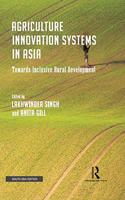 Agriculture Innovation Systems in Asia: Towards Inclusive Rural Development