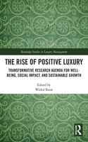 The Rise of Positive Luxury