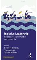 Inclusive Leadership: Perspectives from Tradition and Modernity