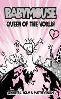 Babymouse #1: Queen of the World!: Queen of the World!
