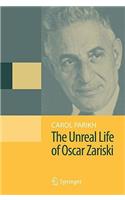 The Unreal Life of Oscar Zariski