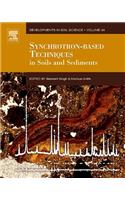 Synchrotron-Based Techniques in Soils and Sediments: Volume 34