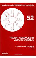Recent Advances in Zeolite Science: Proceedings (Studies in Surface Science and Catalysis)