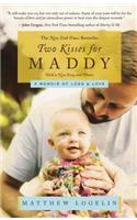 Two Kisses for Maddy