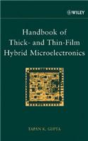 Handbook of Thick- and Thin-Film Hybrid Microelectronics