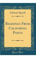 Readings From California Poets (Classic Reprint)