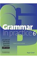 Grammar in Practice 6