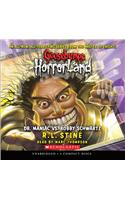 Goosebumps Horrorland Dr. Maniac vs. Robby Schwartz