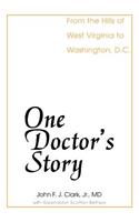 One Doctor's Story