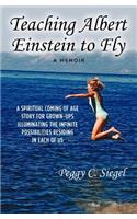 Teaching Albert Einstein to Fly