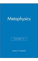 Metaphysics, Volume 15