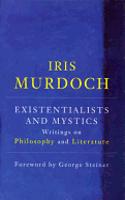 Existentialists And Mystics