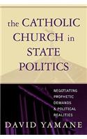 The Catholic Church in State Politics