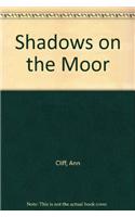 Shadows On The Moor