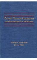 Carpal Tunnel Syndrome and Other Disorders of the Median Nerve