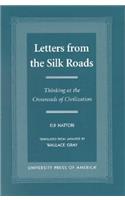 Letters from the Silk Roads