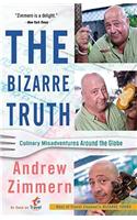 The Bizarre Truth