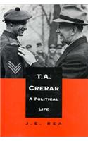 T.A. Crerar: A Political Life