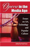 Opera in the Media Age
