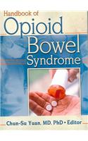 Handbook of Opioid Bowel Syndrome