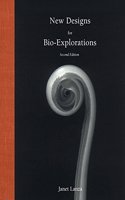 New Designs for Bio-Explorations