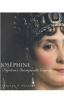 Josephine: Napoleon's Incomparable Empress