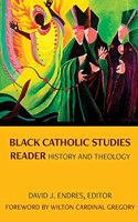Black Catholic Studies Reader