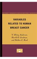 Variables Related to Human Breast Cancer