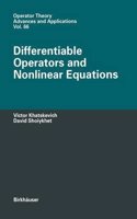 Differentiable Operators and Nonlinear Equations (Operator Theory Advances & Applications): (Operator Theory Advances & Applications)