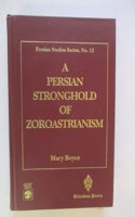 A Persian Stronghold of Zoroastrianism