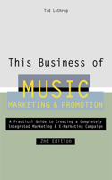 This Business of Music Marketing & Promotion